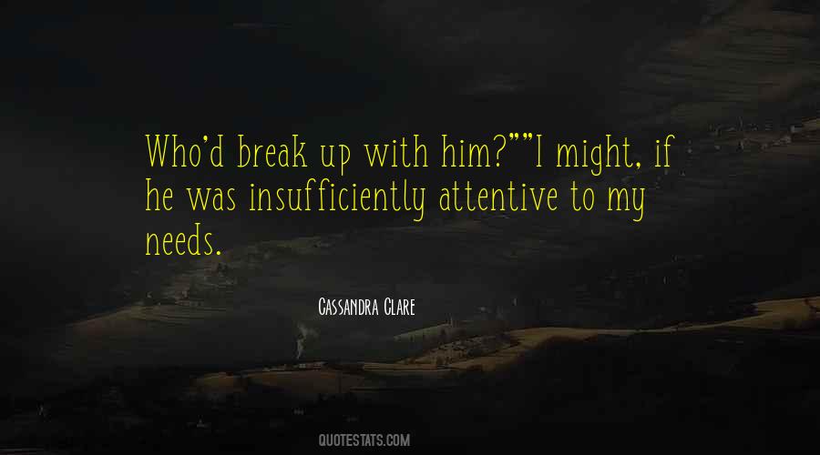 Break Up With Him Quotes #645391