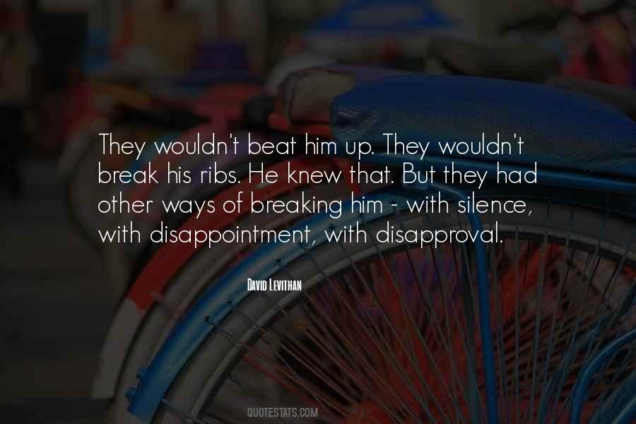 Break Up With Him Quotes #833990