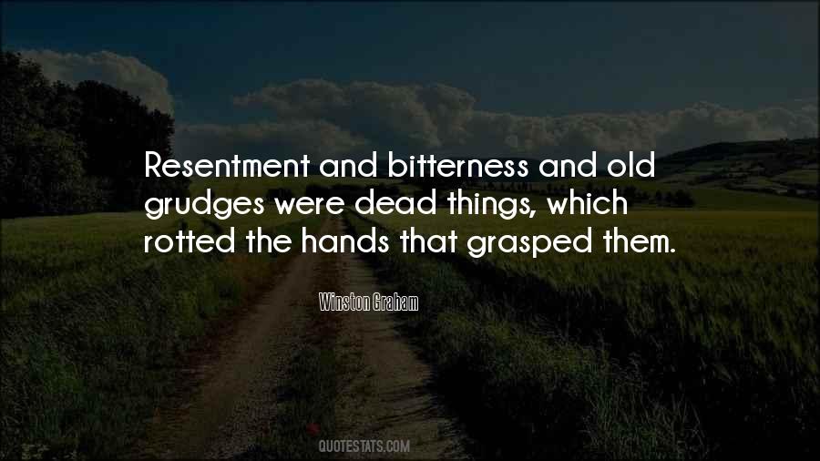 Bitterness Resentment Quotes #110928