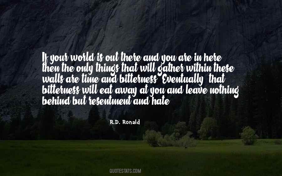 Bitterness Resentment Quotes #303398