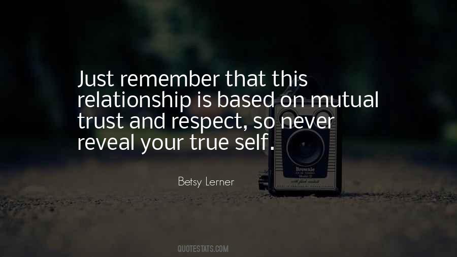 True Respect Quotes #1056872