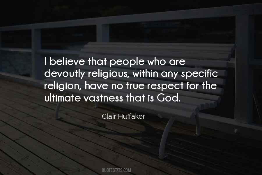 True Respect Quotes #1305258
