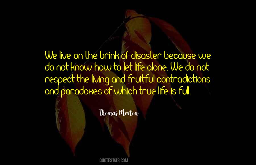 True Respect Quotes #1583421