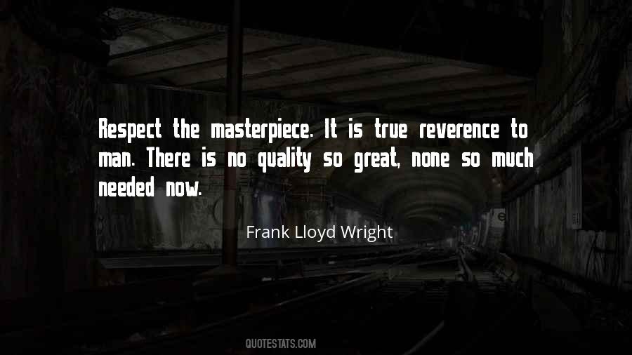 True Respect Quotes #749428