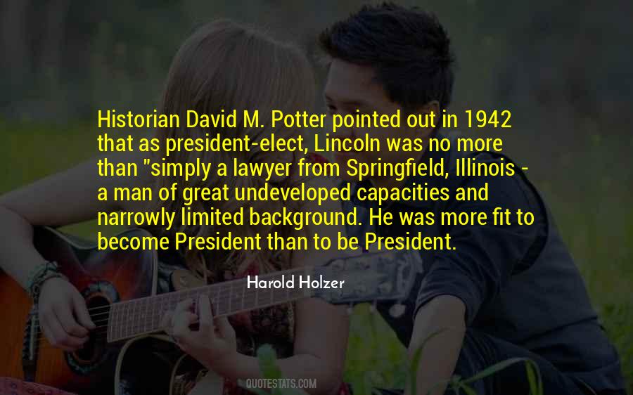 Great Lincoln Quotes #1177297