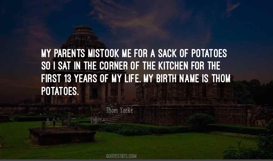 A Sack Of Potatoes Quotes #339910