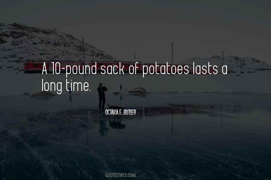 A Sack Of Potatoes Quotes #921416