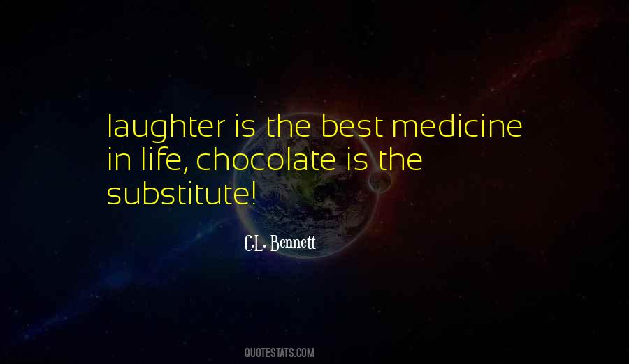 Best Medicine In Life Quotes #1470295