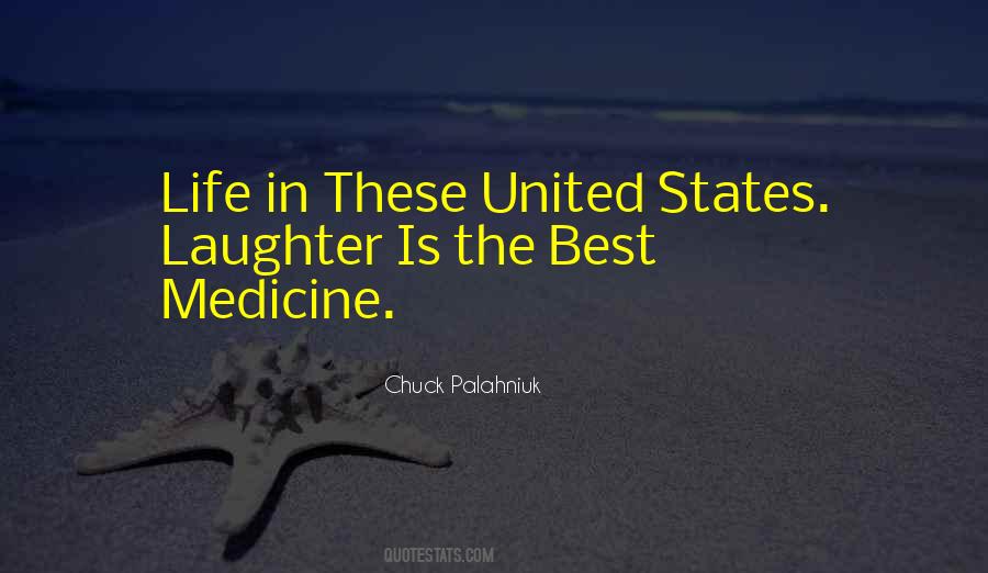 Best Medicine In Life Quotes #730443