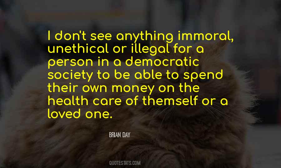 Of Ones Own Quotes #1043683