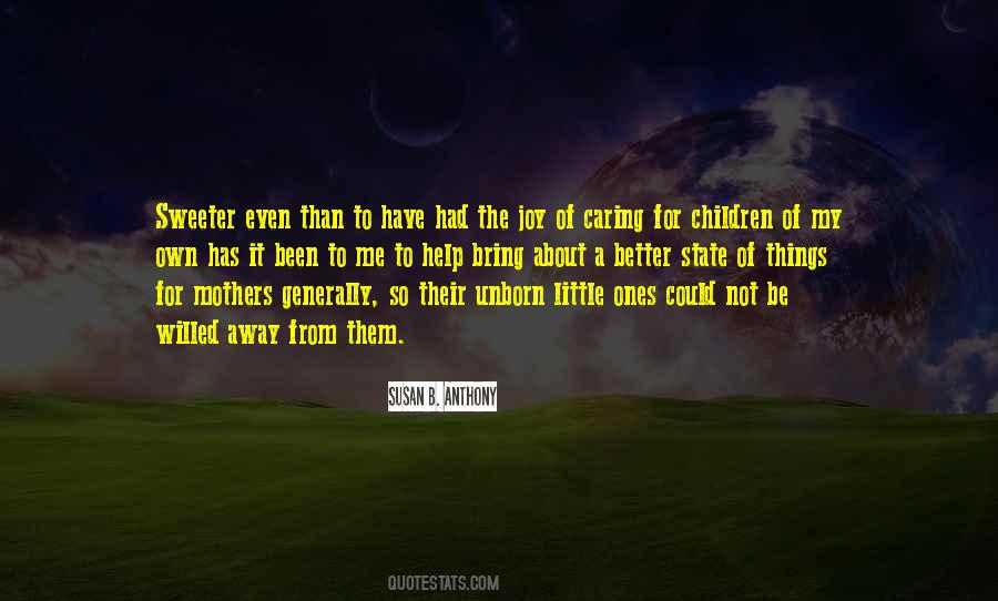 Of Ones Own Quotes #1303759