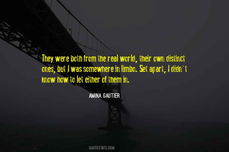 Of Ones Own Quotes #314267