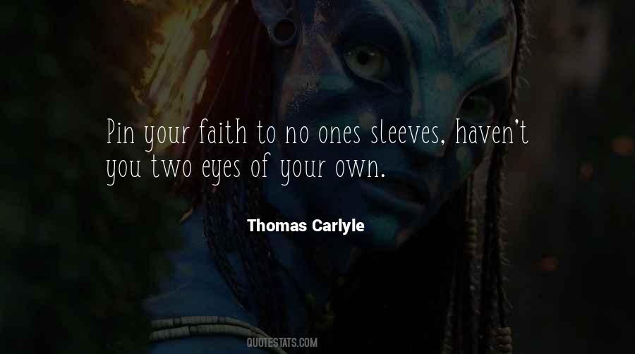Of Ones Own Quotes #558100