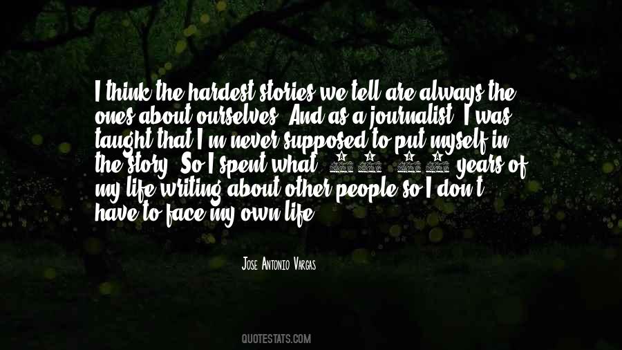 Of Ones Own Quotes #594188