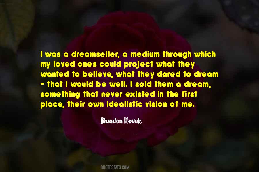Of Ones Own Quotes #613153