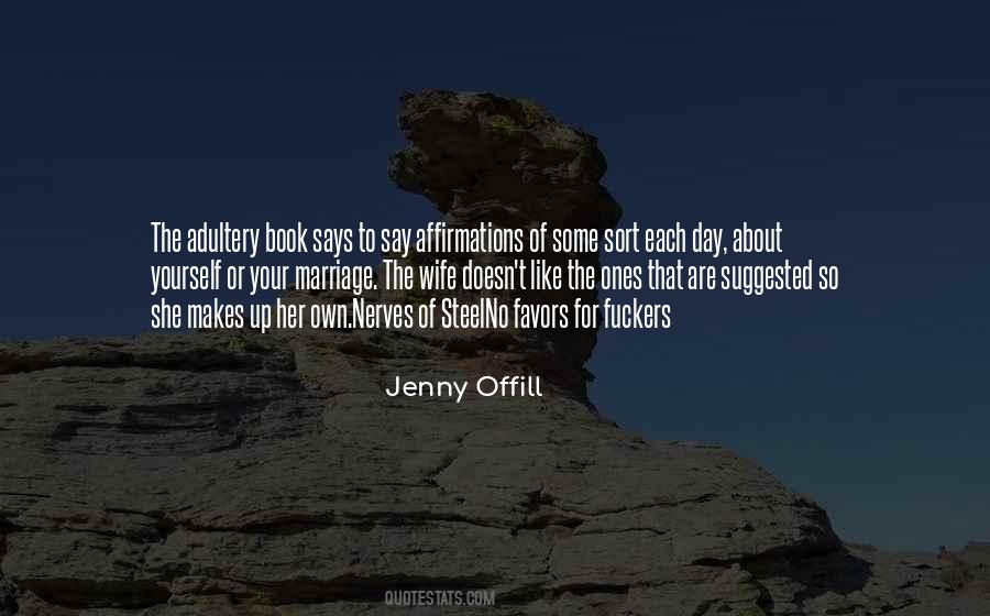 Of Ones Own Quotes #937272
