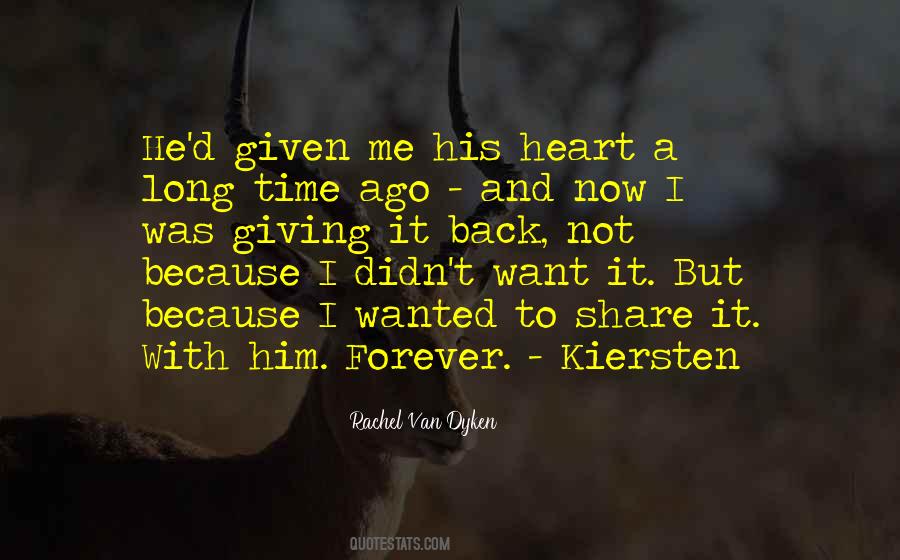 Giving Him Time Quotes #418674