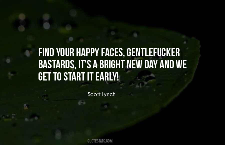 Start The Day Early Quotes #554834