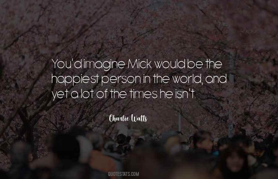 The Mick Quotes #294265