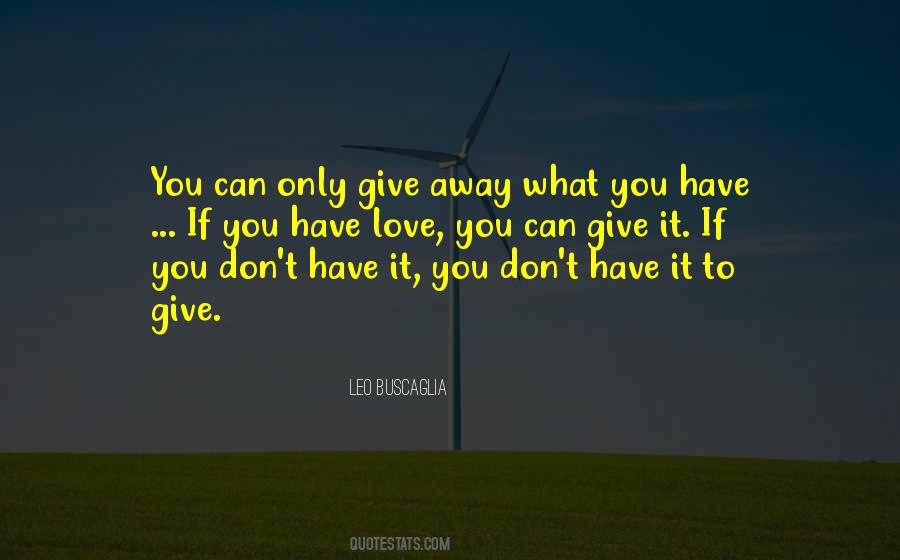 Giving It Away Quotes #133534