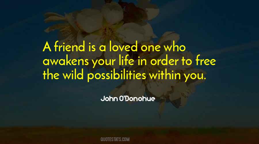 Friend In Your Life Quotes #1279581