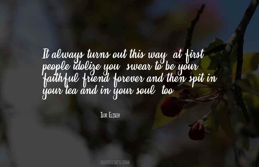 Friend In Your Life Quotes #366320