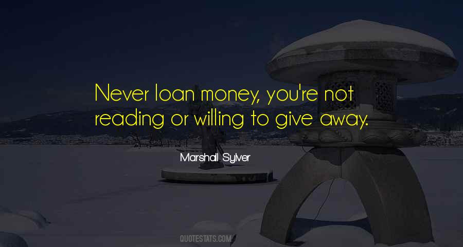 Giving Money Away Quotes #265214