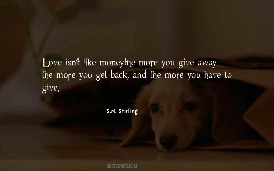 Giving Money Away Quotes #847191