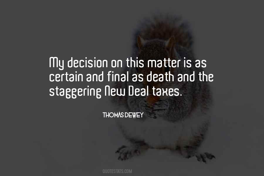 My Decision Quotes #1063370