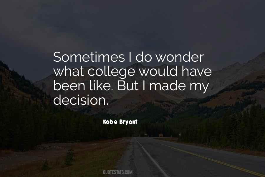 My Decision Quotes #1151134