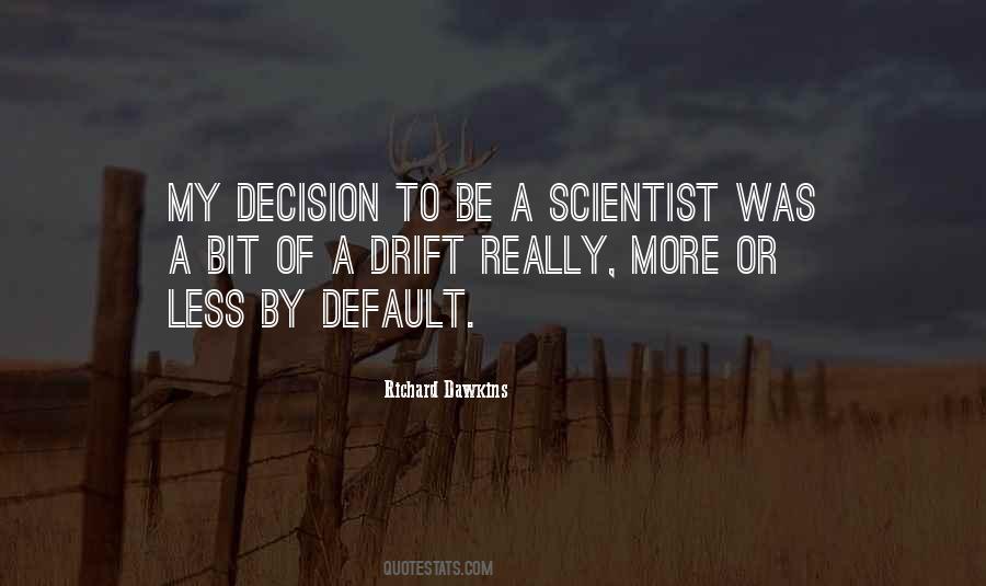 My Decision Quotes #1213874