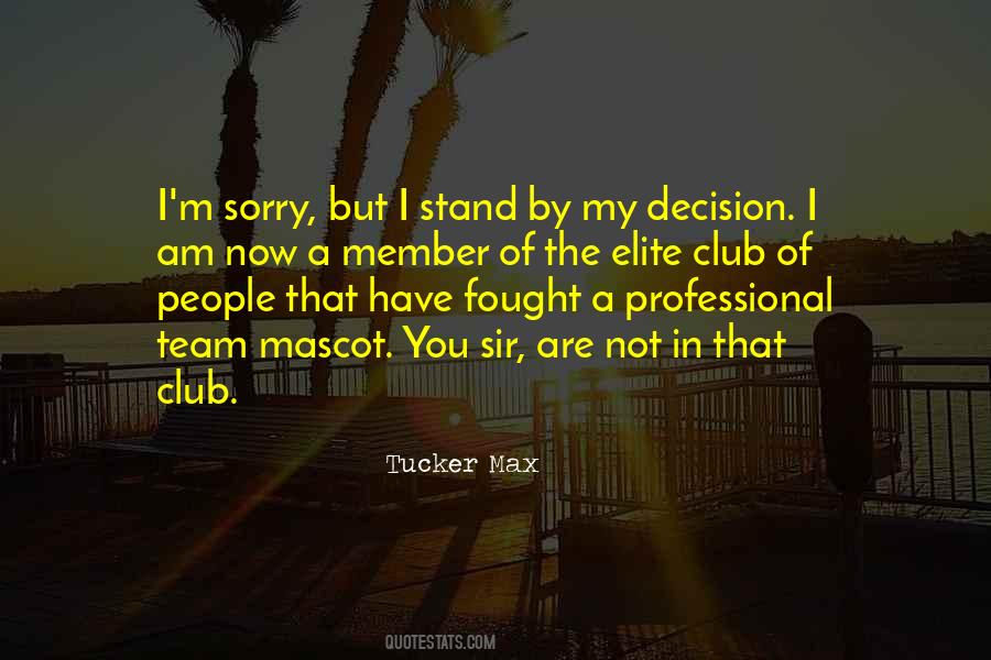 My Decision Quotes #1680709