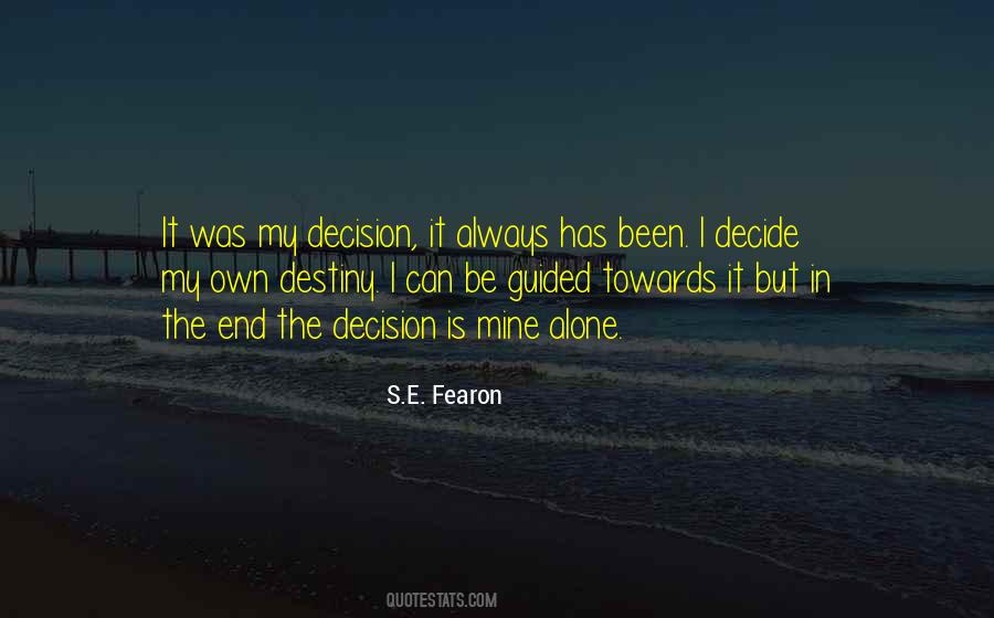 My Decision Quotes #1798319