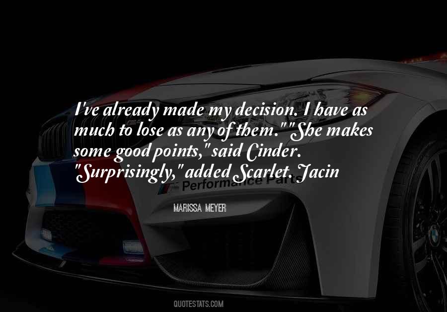 My Decision Quotes #272988