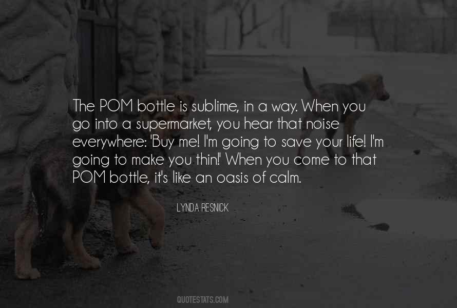 You Make Me Calm Quotes #480900