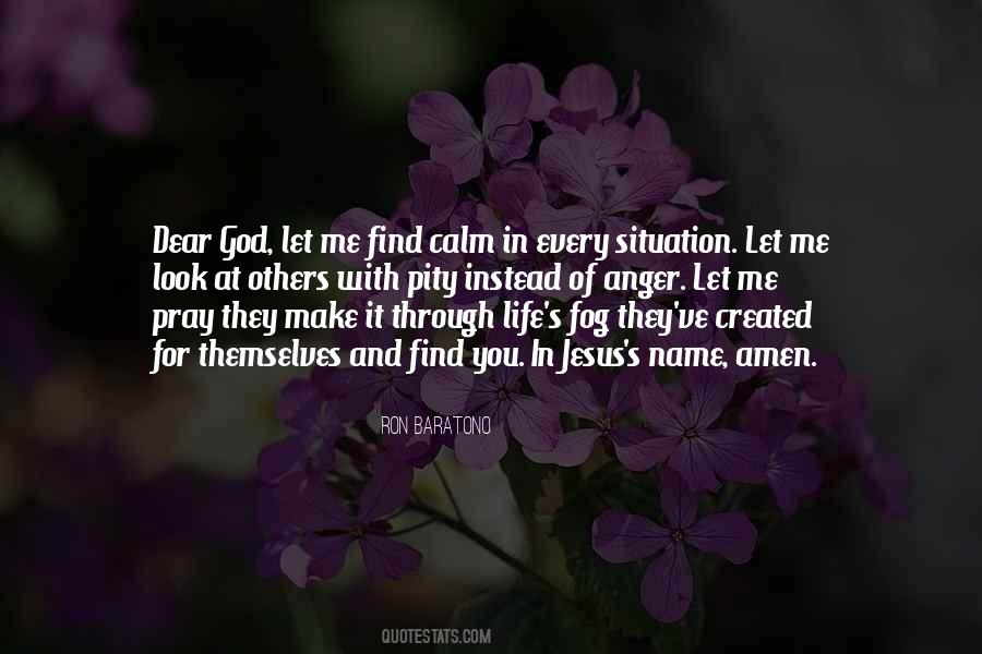 You Make Me Calm Quotes #494028