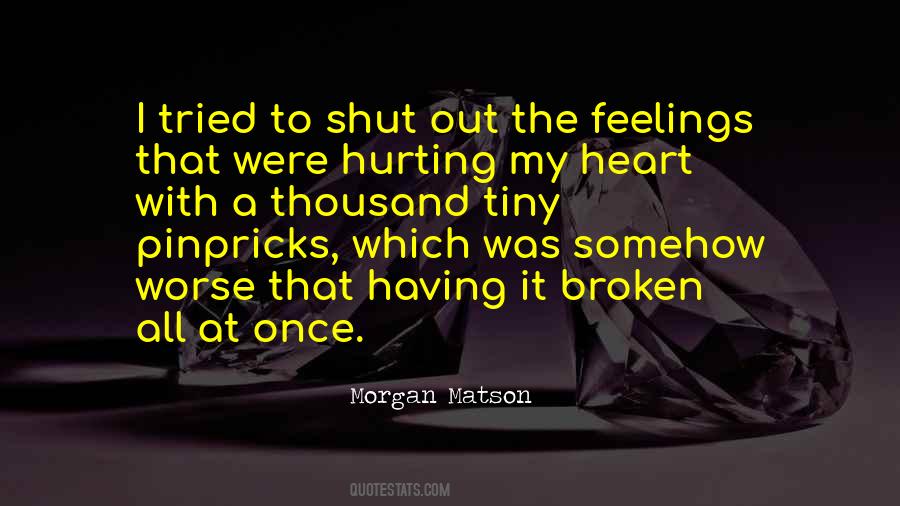 Were All Broken Quotes #1594885
