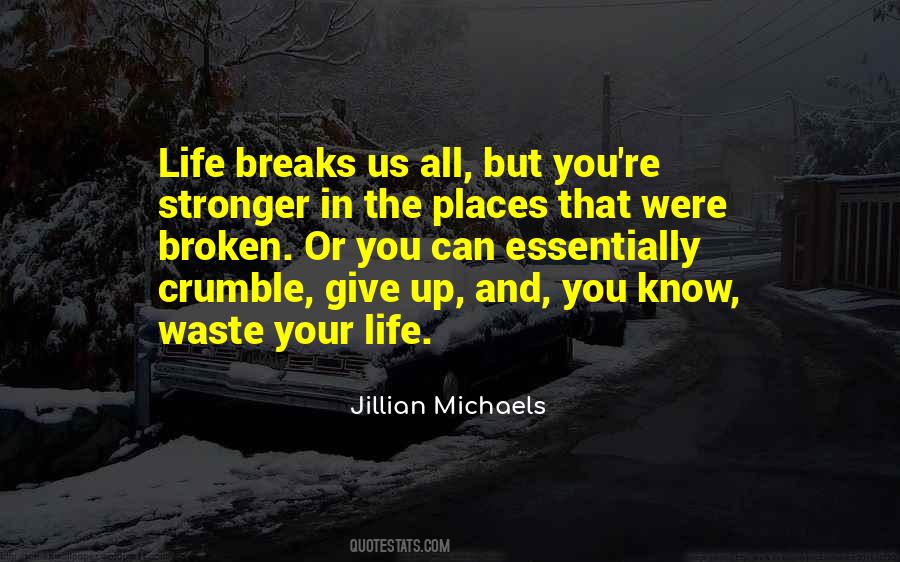 Were All Broken Quotes #1631863