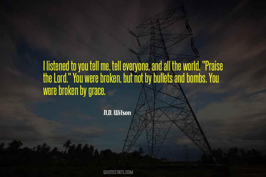 Were All Broken Quotes #389583