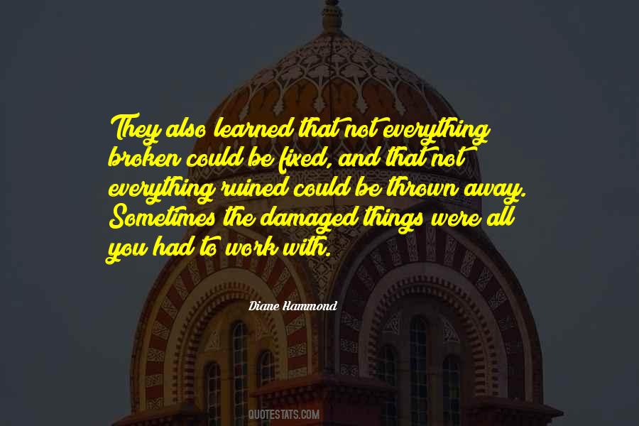 Were All Broken Quotes #769651