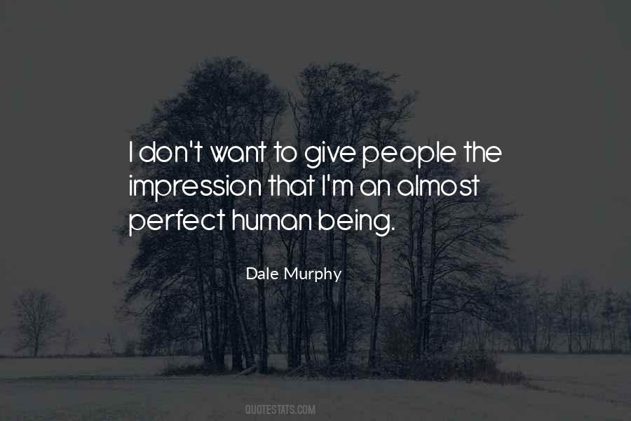 Perfect Human Quotes #1561560