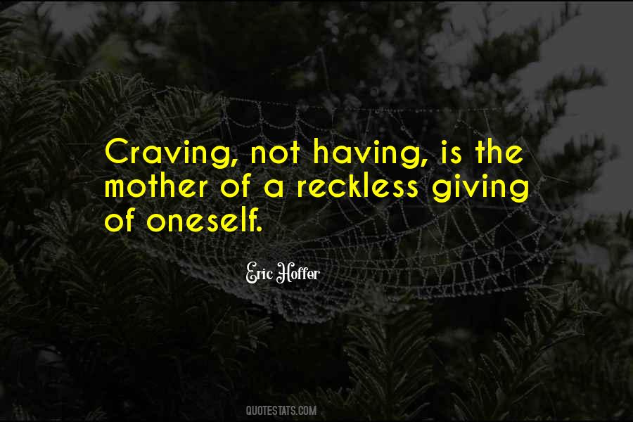 Giving Of Oneself Quotes #1189296