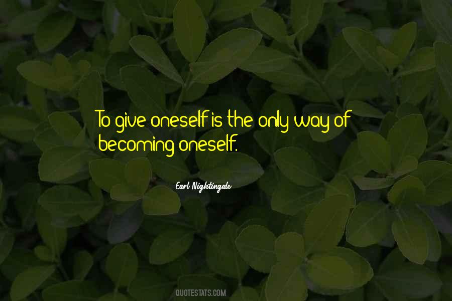 Giving Of Oneself Quotes #549126