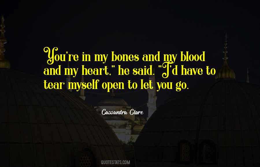 You Open My Heart Quotes #1789620