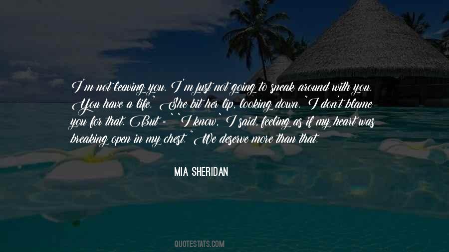 You Open My Heart Quotes #989395