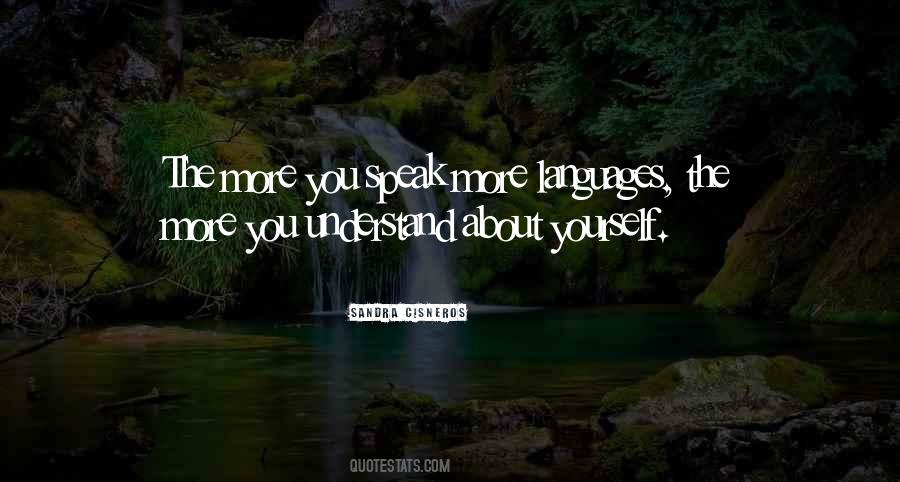 Speak More Quotes #1777141