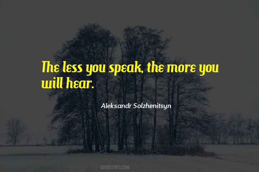 Speak More Quotes #803952