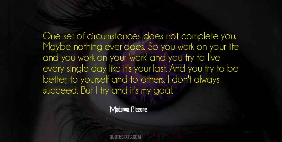 I Work To Live Not Live To Work Quotes #1264918