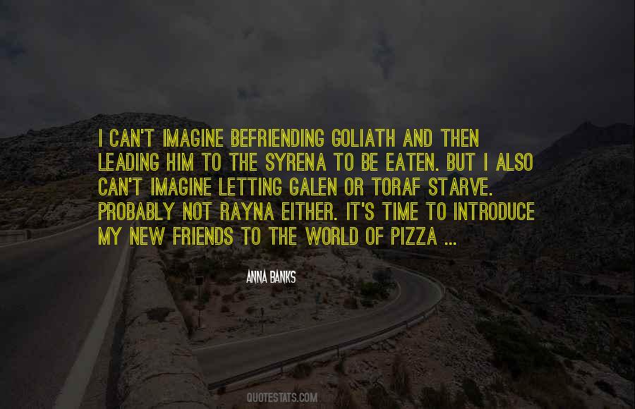 Friends New Quotes #1356154