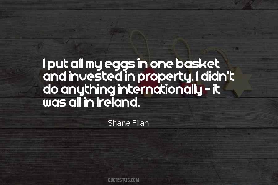 Do Not Put All Your Eggs In One Basket Quotes #1479765